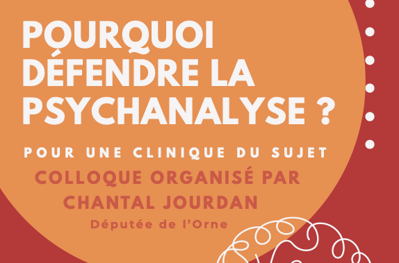Pourquoi défendre la psychanalyse ?